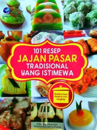 Image of 101 Resep Jajan Pasar Tradisional yang Istimewa