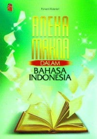 Image of Aneka Makna dalam Bahasa Indonesia