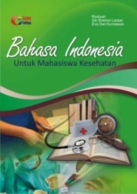 Image of Bahasa Indonesia Untuk Mahasiswa Kesehatan