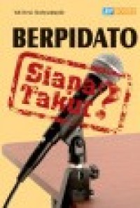 Image of Berpidato Siapa Takut