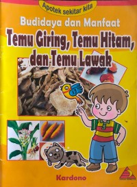 Image of Budidaya dan Manfaat Temu Giring, Temu Hitam, dan Temu Lawak