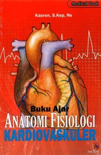 Image of Buku Ajar Anatomi Fisiologi Kardiovaskuler