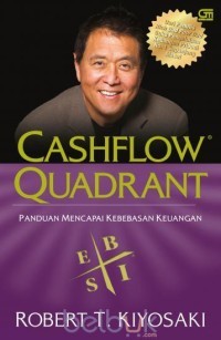 Image of Cashflow Quadrant : Panduan mencapai kebebasan Keuangan