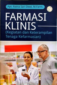 Image of Farmasi Klinis : Kegiatan dan Keterampilan Tenaga Kefarmasian
