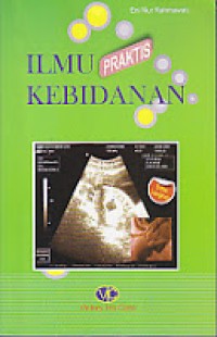 Image of Ilmu Praktis Kebidanan