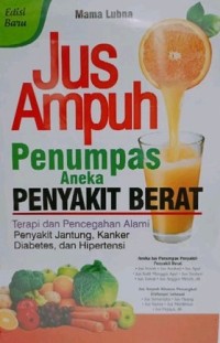 Image of Jus Ampuh Penumpas Aneka Penyakit Berat