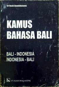 Image of Kamus Bahasa Bali : Bali-Indonesia, Indonesia-Bali