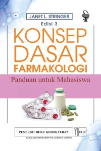 Image of Konsep Dasar Farmakologi Panduan Untuk Mahasiswa Edisi Ke 3