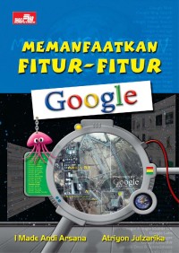 Image of Memanfaatkan Fitur-Fitur Google