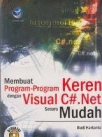 Image of Membuat Program-program Keren dengan Visual C# .Net secara Mudah