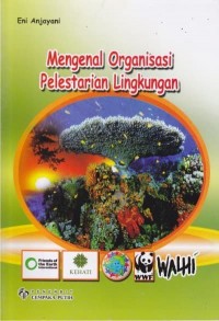 Image of Mengenal Organisasi  Pelestarian Lingkungan