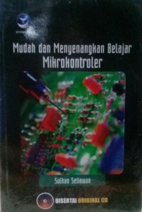 Image of Mudah dan Menyenangkan Belajar Mikrokontroler