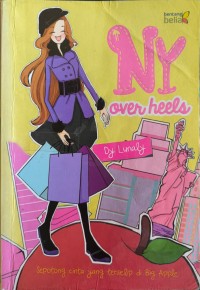 Image of NY Over Heels : sepotong cinta yang terselip di Big Apple