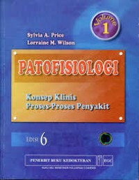Image of Patofisiologi : Konsep Klinis Proses-Proses Penyakit Volume 1