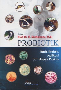 Image of Probiotik : Basis Ilmiah, Aplikasi, dan Aspek Praktis