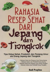 Image of Rahasia Resep Sehat dari Jepang dan Tiongkok