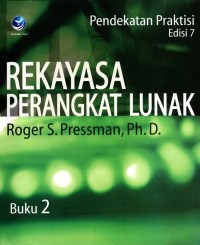 Image of Rekayasa Perangkat Lunak : Pendekatan Praktisi (Buku Dua)