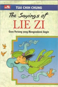 Image of The Sayings of Lie Zi : Guru Periang yang Mengendarai Angin